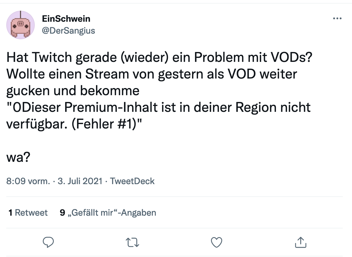 Twitter User @DerSangius: "Hat Twitch gerade (wieder) ein Problem mit VODs? Wollte einen Steram von gestern als VOD weiter gucken und bekomme "Dieser Premium-Inhalt ist in deiner Region nicht verfügbar. (Fehler #1)" wa?" 