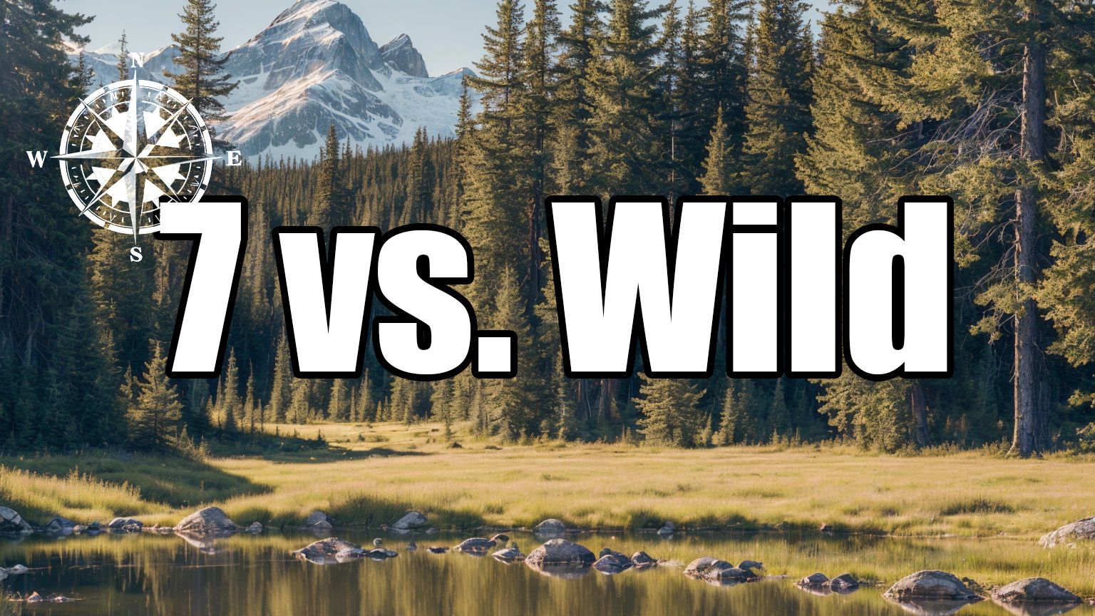7 vs. Wild: Waldbrand?